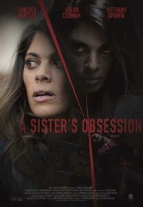 مشاهدة فيلم A Sister’s Obsession 2018 مترجم