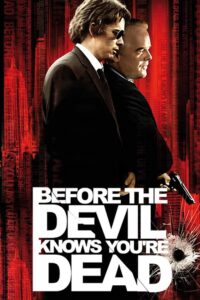 مشاهدة فيلم Before the Devil Knows Youre Dead 2007 مترجم
