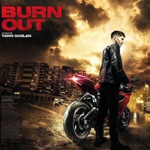 مشاهدة فيلم Burn Out 2017 مترجم