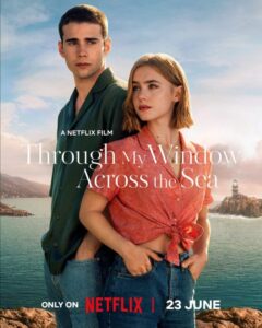 فيلم Through My Window: Across the Sea 2023 مترجم