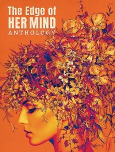 مشاهدة فيلم The Edge of Her Mind Anthology 2022 مترجم
