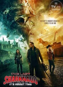 مشاهدة فيلم The Last Sharknado Its About Time 2018 مترجم