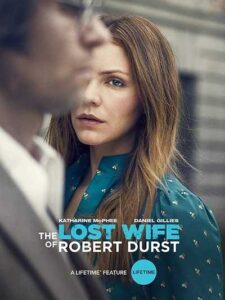 مشاهدة فيلم The Lost Wife of Robert Durst 2017 مترجم