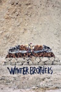 مشاهدة فيلم Winter Brothers 2017 مترجم