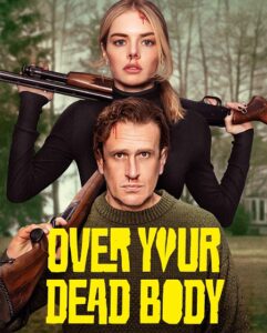 مشاهدة فيلم Over Your Dead Body 2026 مترجم