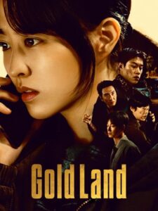 مشاهدة مسلسل Gold Land الحلقة 9 مترجمة