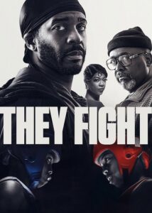 مشاهدة فيلم They Fight 2026 مترجم