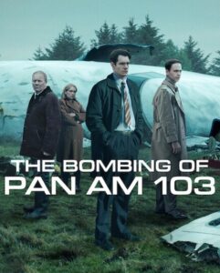 مشاهدة مسلسل The Bombing of Pan Am 103 الحلقة 1 مترجمة