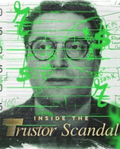 مشاهدة فيلم Inside the Trustor Scandal 2026 مترجم