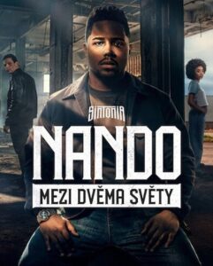 مشاهدة فيلم Nando Between Two Worlds A Sintonia Film 2026 مترجم