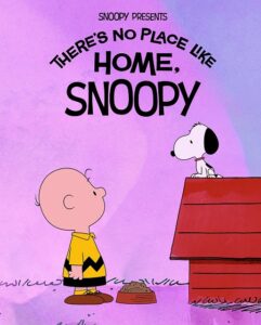 مشاهدة فيلم Snoopy Presents There’s No Place Like Home Snoopy 2026 مترجم