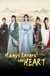 مشاهدة مسلسل هان يي تدخل القلب Hanyi Enters the Heart الحلقة 24 والاخيرة مترجمة