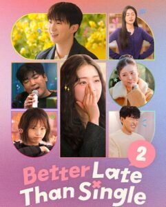 برنامج Better Late Than Single الموسم الثاني الحلقة 5 مترجمة