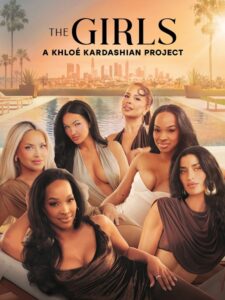 برنامج The Girls A Khloe Kardashian Project الموسم الاول الحلقة 6 مترجمة
