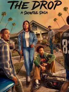 مشاهدة مسلسل The Drop A Snowfall Saga الموسم الاول الحلقة 2 مترجمة
